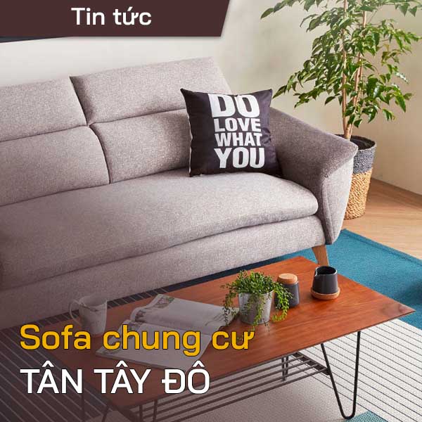 Sofa chung cư tân tây dô dan phượng