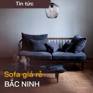 sofa gia re bac ninh